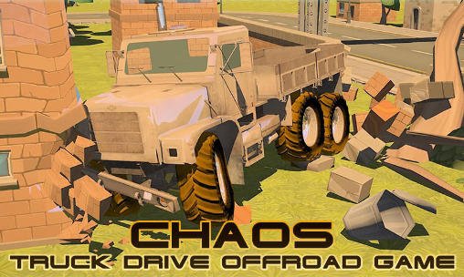 download Chaos: Truck drive offroad apk